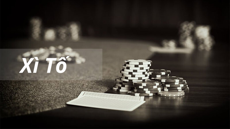 Hướng dẫn cách chơi xì tố thông minh cho người mới 5 Tìm hiểu game bài xì tố là gì?
